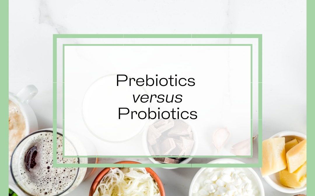 Your wellbeing: Prebiotics versus Probiotics